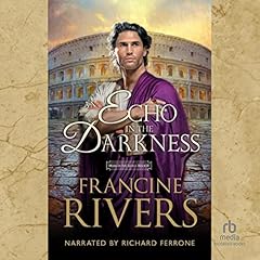 An Echo in the Darkness Audiolibro Por Francine Rivers arte de portada