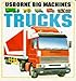 Trucks (Usborne Big Machine Board Books)