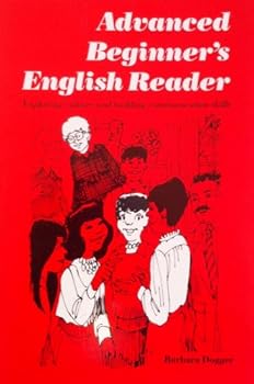 Paperback Advanced Beginner's English Reader: Exploring Culture and Building Communication Skills Book