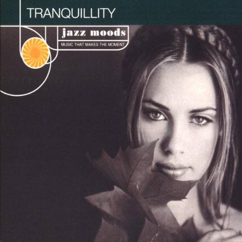 Jazz Moods: Tranquility [Audio CD]