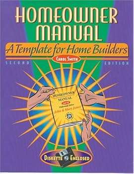 Paperback Homeowner Manual : A Template for Home Builders 2nd Edition Book