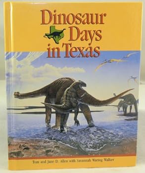 Hardcover Dinosaur Days in Texas Book