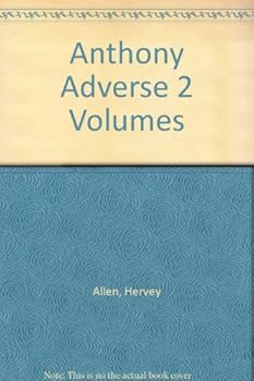 Anthony Adverse 2 Volumes