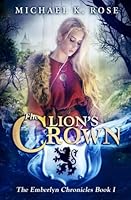 The Lion's Crown 1546350624 Book Cover