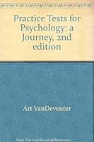 Practice Exams for Psychology: A Journey, 2nd edition 0534632688 Book Cover