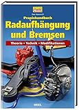  Praxishandbuch Radaufhängung und Bremsen: Theorie - Technik - Modifikationen