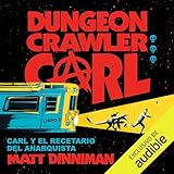 Carl y el recetario del anarquista