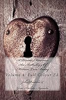 A Divine Madness: An Anthology Of Modern Love Poetry: Volume 4: Full Colour Ed. 1517563844 Book Cover