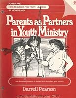 Parents as Partners in Youth Ministry 0896933229 Book Cover
