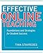 Effective Online Teaching: Foundations and Strategies for Student Success