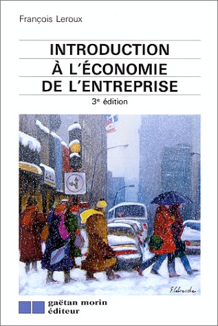 Introduction a l'eco.de l'entreprise leroux f.