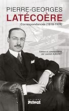 Download Correspondances de Pierre-Georges Latécoère PDF