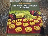 The New Costa Rican Cuisine 9977675554 Book Cover