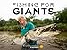 Fishing for Giants - Season 1