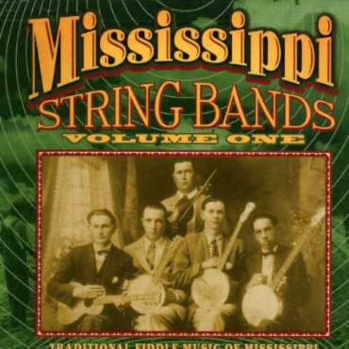 Vol. 1-Mississippi String Band