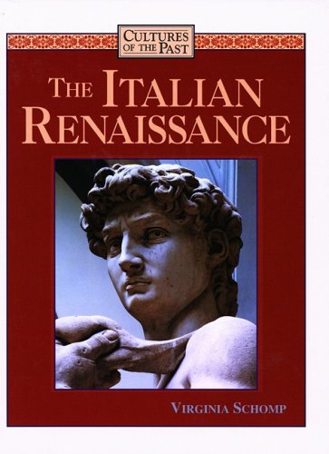The Italian Renaissance (Cultures of the Past)