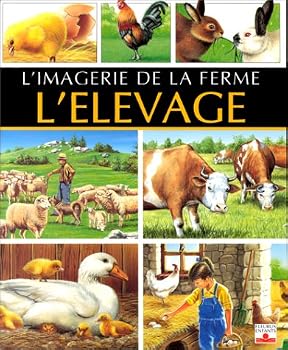 L'imagerie de la ferme: L'élévage