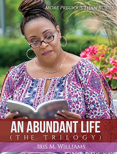An Abundant Life: The Trilogy