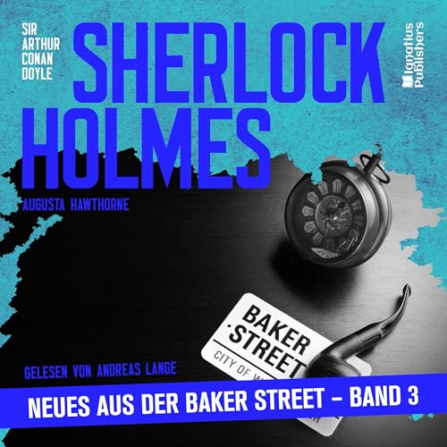 Page de couverture de Sherlock Holmes - Neues aus der Baker Street