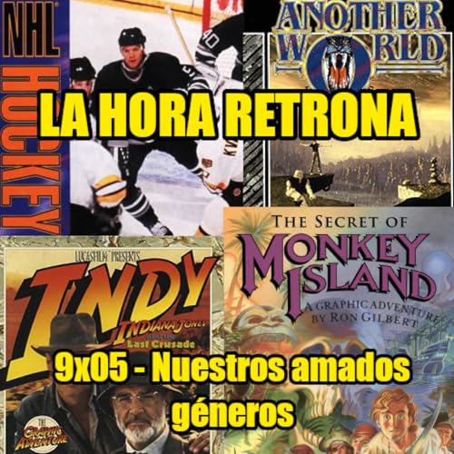 La Hora Retrona 9x05 - Nuestros amados generos