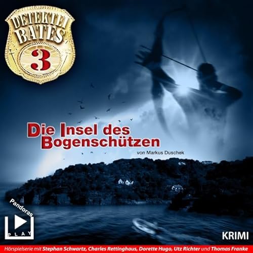 Die Insel des Bogensch&uuml;tzen Audiolivro Por Markus Duschek capa