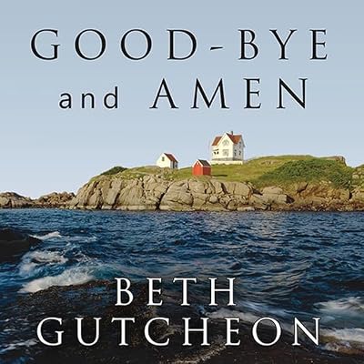 Good-Bye and Amen