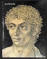 Age of Spirituality: Late Antique and Early Christian Art, Third to Seventh Century B000V1M092 Book Cover