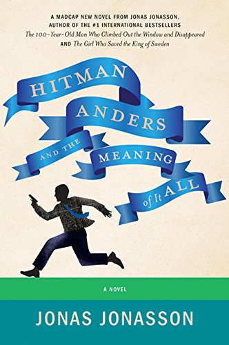 Hitman Anders and the Meaning of It All 1443446777 Book Cover