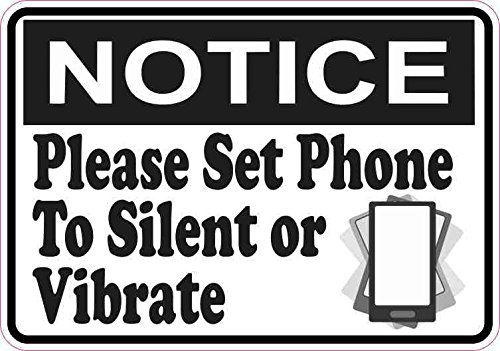 Amazon.com: StickerTalk Notice Please Set Phone to Silent or Vibrate  Magnet, 5 inches by 3.5 inches : Automotive