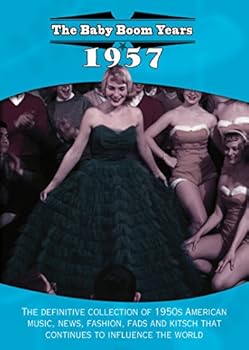 The Baby Boom Years: 1957