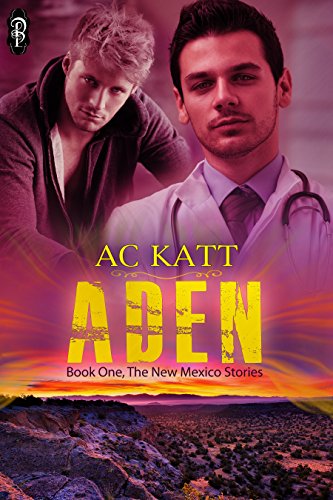 Aden (New Mexico Stories #1): New Mexico series Book 1