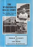 wymondham medical centre  the-wymondham-regal-story-the-golden-years-of-local-cinema