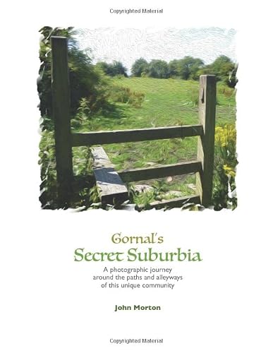 Gornal's Secret Suburbia