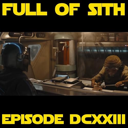 Episode DCXXIII: The Mandalorian and Grogu Trailer