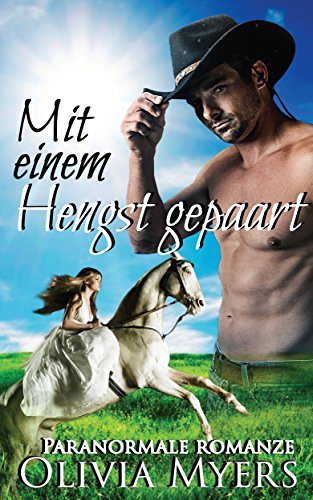 Paranormale romanze: Mit einem Hengst gepaart (Pferde-Formwandler Katalogbraut ) (New Adult und College-Romance, Frauenroman)