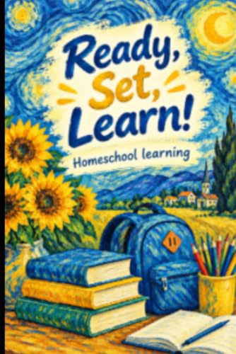 Ready, Set, Learn!: A Fun Place for Fresh Ideas, Schoolwork, Creative Thoughts & New Discoveries image 2