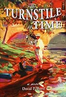 The Turnstile of Time 0998862576 Book Cover