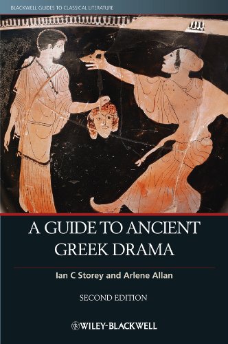 A Guide to Ancient Greek Drama (Blackwell Guides to Classical Literature Book 3)