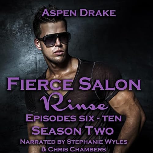 Fierce Salon - Rinse: Season Two Audiolivro Por Aspen Drake capa