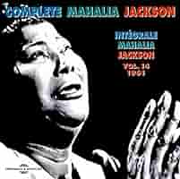 Traditional / Jackson - Complete Mahalia Jackson, Vol. 14