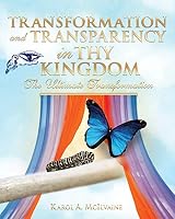 Transformation and Transparency in Thy Kingdom 1498445136 Book Cover