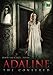 Adaline: The Conjured