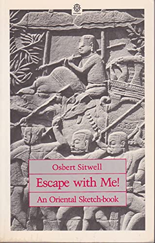 By Osbert Sitwell - Escape with Me! (Oxford in Asia Paperbacks) (1986-05-16) [Paperback]