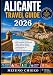 Alicante Travel Guide 2026