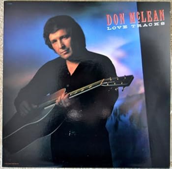 Don McLean: Love Track (Piano/ Vocal/ Guitar)