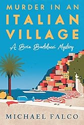 Murder in an Italian Village (Bria Bartolucci Mysteries Book 1)