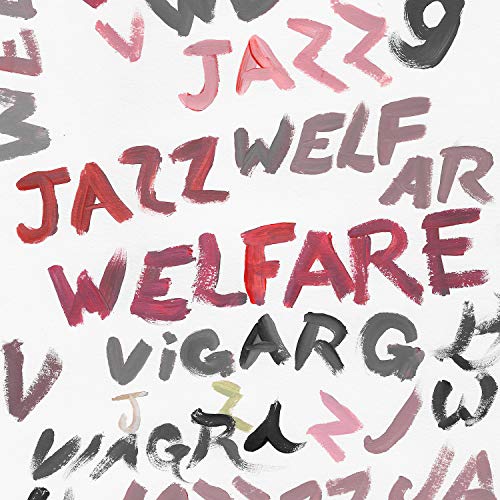 Album Art for Welfare Jazz by Viagra Boys
