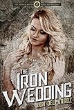 The Iron Wedding