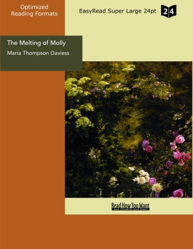 The Melting of Molly (EasyRead Super Large 24pt Edition)