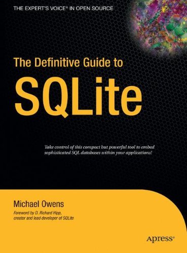 The Definitive Guide to SQLite by Mike Owens (2006-05-23)
